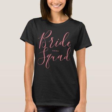 Bride Squad Shirt With Pink Date
