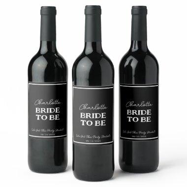 Bride To Be Black And White Bachelorette Wine Label