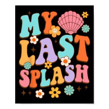 Bride To Be  My Last Splash Beach Bac Poster