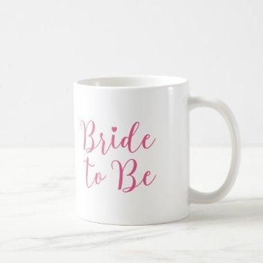 Bride to Be Classy Pink Script Coffee Mug