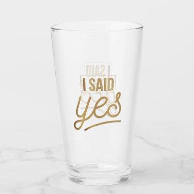 Bride To Be Gift - I Said Yes Gold Foil (faux) Glass