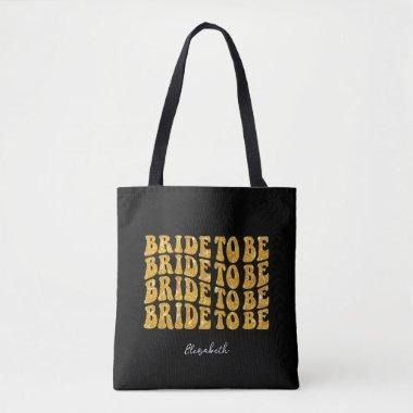 Bride to Be Gold Glitter Text with Name, Black Tote Bag