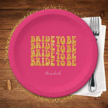 Bride to Be Gold Glitter Text with Name, Pink Paper Plates
