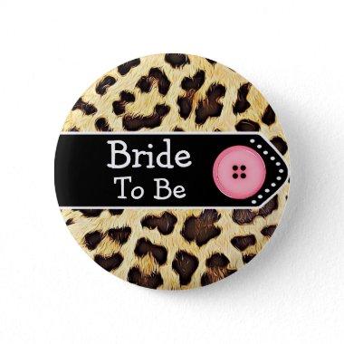 Bride to be Leopard Print Bridal Shower Button