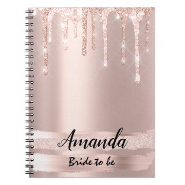Bride To Be Name Rose Pink Sweet 16th Drips Rose Notebook