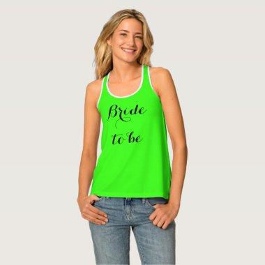 Bride To Be Neon Green Bright Bridal Party Stylish Tank Top