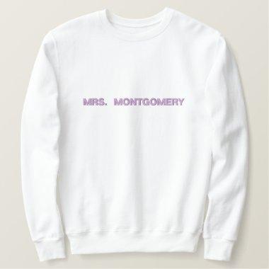 Bride-To-Be Personalized Name Lilac Typography Embroidered Sweatshirt