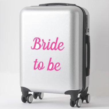 Bride To Be Pink Bold Custom Text Name Wedding Sticker