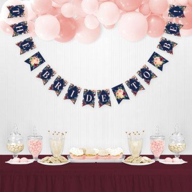 Bride to Be Rustic Navy Fall Floral  Bunting Flags