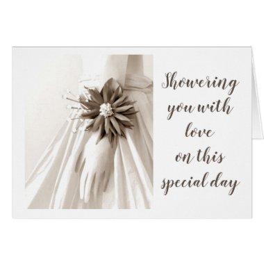 **BRIDE TO BE** SHOWERING YOU WITH LOVE TODAY