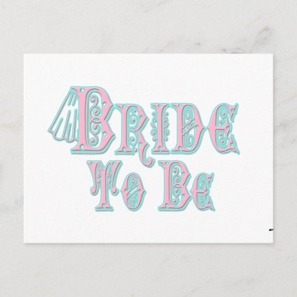 Bride To Be With Veil, Pink and Teal Type PostInvitations