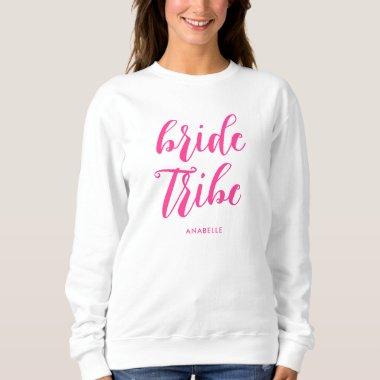 Bride Tribe Modern Hot Pink Bachelorette Party Sweatshirt