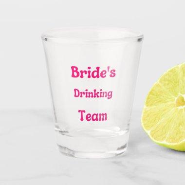Bride's Drinking Team Shot Glass