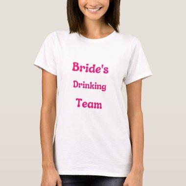 Bride's Drinking Team Shot Glass T-Shirt