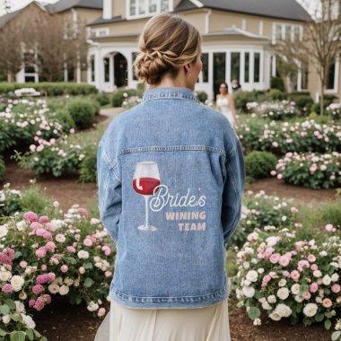 Bride's Wining Red Wine Drinking Team Bachelorette Denim Jacket