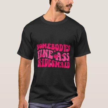 Bridesmaid Bride Squad  Groovy Bachel T-Shirt