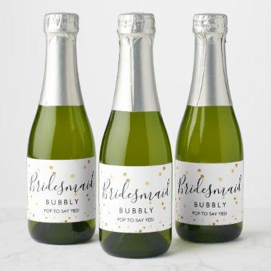 Bridesmaid Bubbly Sparkling Wine Proposal Gold Sparkling Wine Label