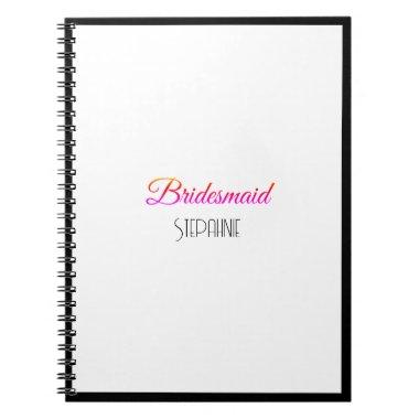 Bridesmaid Custom Name Pink Black White Wedding Notebook