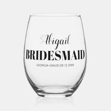 Bridesmaid name typography wedding stemless wine glass