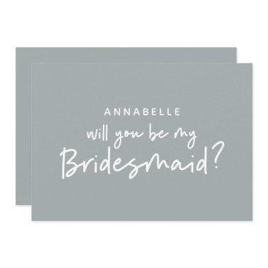 Bridesmaid request modern grey white typography
