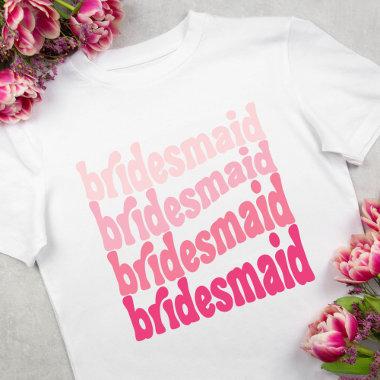 Bridesmaid T-shirt, cute retro pink T-Shirt