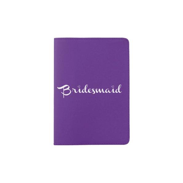 Bridesmaid White On Purple Passport Holder