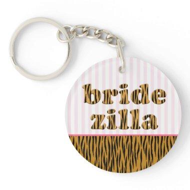 Bridezilla | Fun Quote Tigerprint Keychain