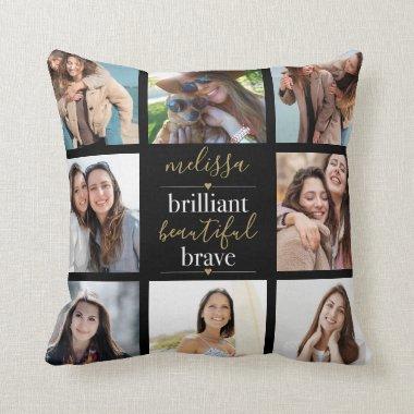 Brilliant Beautiful Brave Photo Collage Throw Pillow