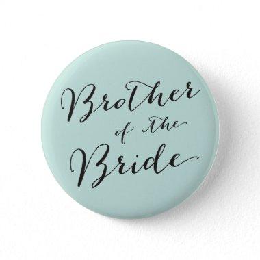 Brother of the Bride Wedding Bridal Party Button