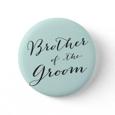 Brother of the Groom Classic Script Wedding Party Button