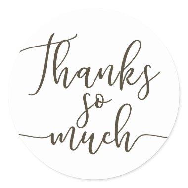 Brown Script Type Thank You Thanks So Much Classic Round Sticker