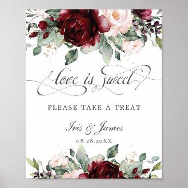 Burgundy Blush Floral Love is Sweet Take a Treat Poster