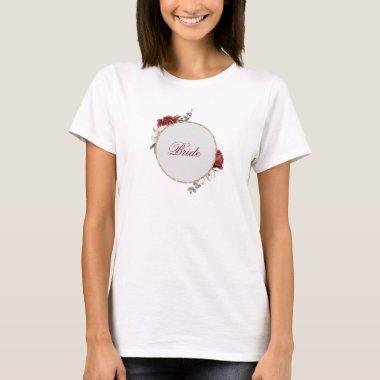 Burgundy Blush Pink & White Roses Bride T-Shirt