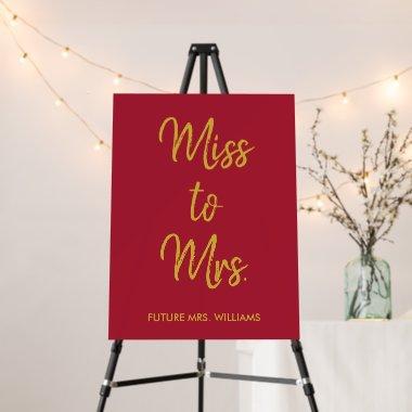 Burgundy Miss to Mrs Welcome to  Foam Board