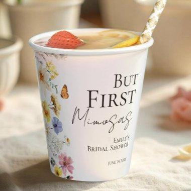 But First Mimosas | Wildflower Boho  Paper Cups