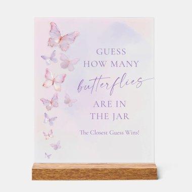 Butterfly  Guess How Many Butterflies Acrylic Sign