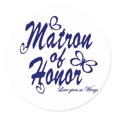 Butterfly/Matron of Honor Classic Round Sticker