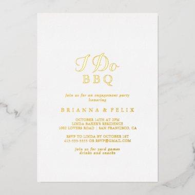 Calligraphy I Do BBQ Engagement Party Gold  Foil Invitations