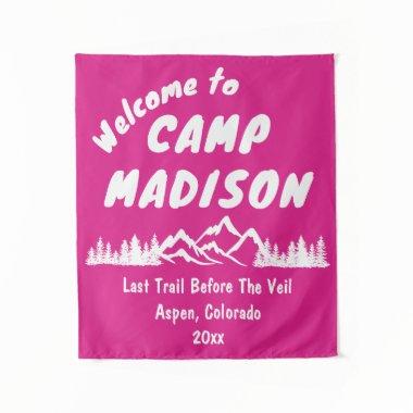 Camp Bachelorette Mountain Camping Party Prop Sign Tapestry