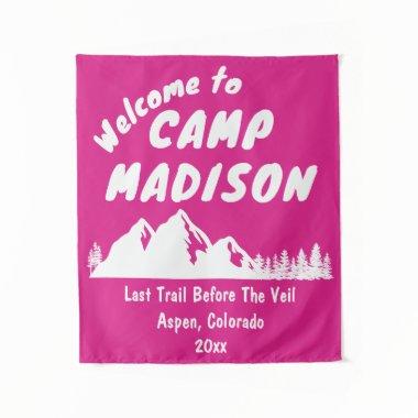 Camp Bachelorette Mountain Party Camping Prop Sign Tapestry
