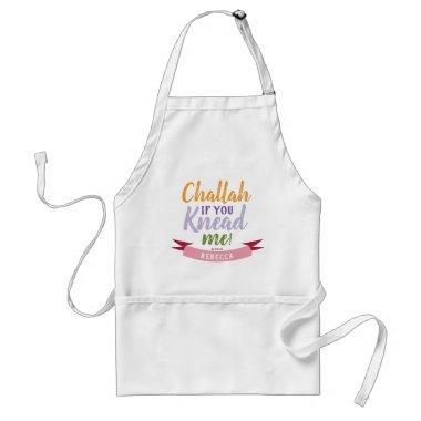 Challah if you Knead me Colorful Floral Quirky Adult Apron