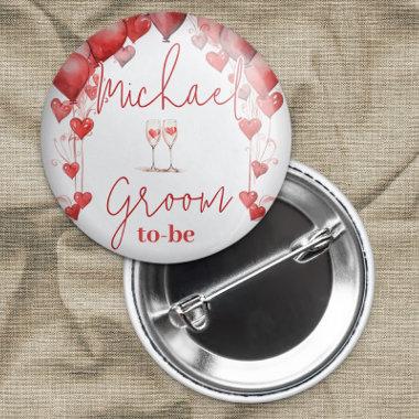 Cheers to Love  Groom To Be Button