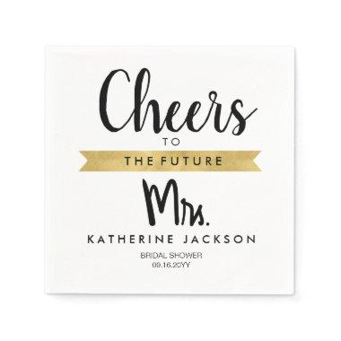 Cheers To The Future Mrs Elegant Custom Napkins