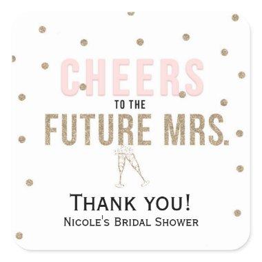 Cheers to the Future Mrs. Modern  Square Sticker