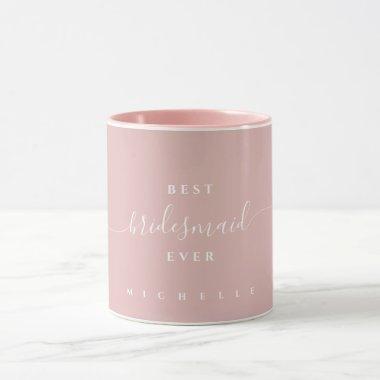 Chic Best Bridesmaid Ever Custom Name Script Mug