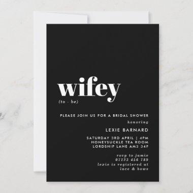 Chic Black and White Wifey To Be Bridal Shower Invitations