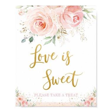 Chic Blush Pink Floral Love is Sweet Take a Treat Poster