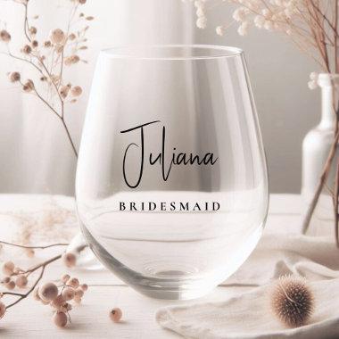 Chic Bridesmaid Bridal Party Stemless Wine Glass