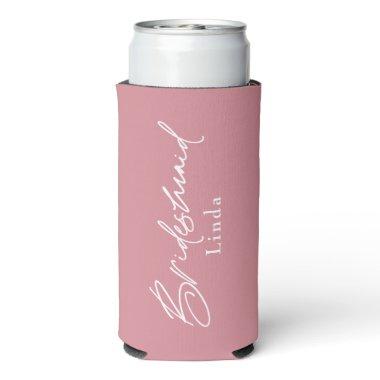 chic dusty Pink Bridesmaid bridal bachelorette Seltzer Can Cooler