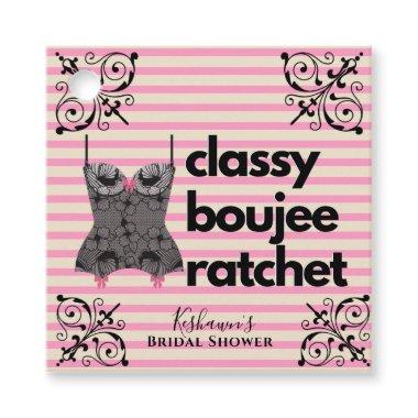 Classy Boujee Ratchet | Pink and Black Lingerie Favor Tags